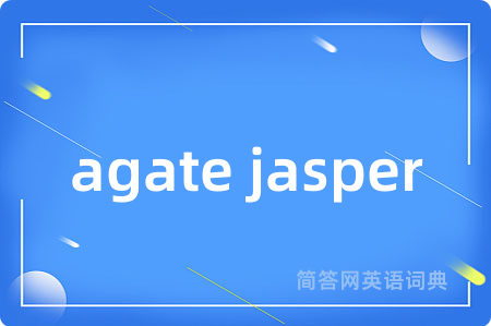 agate jasper