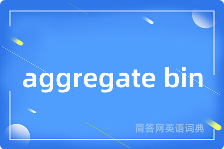 aggregate bin