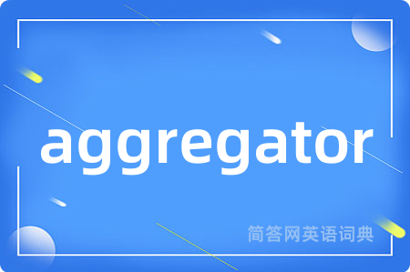 aggregator