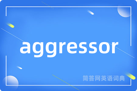 aggressor