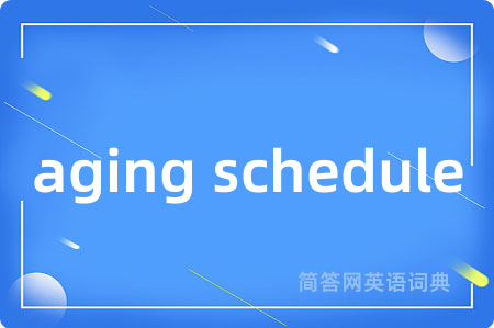 aging schedule