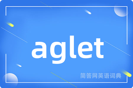 aglet