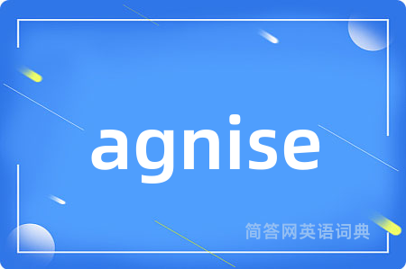 agnise