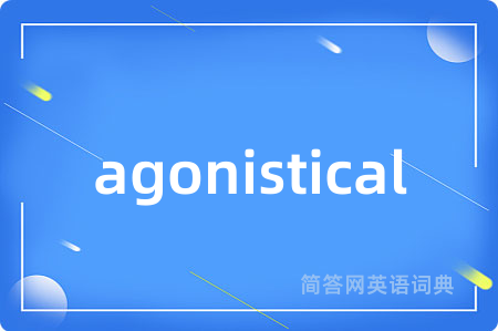 agonistical