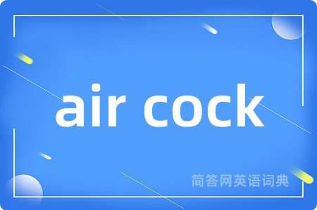 air cock