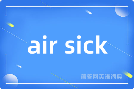 air sick
