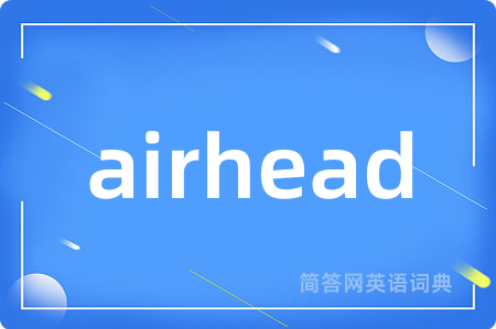 airhead