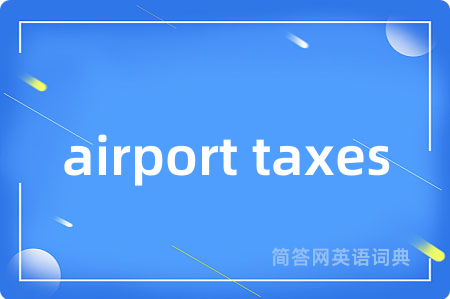 airport taxes