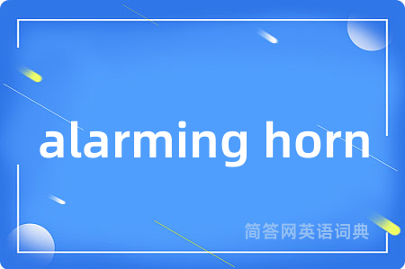 alarming horn