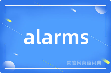 alarms