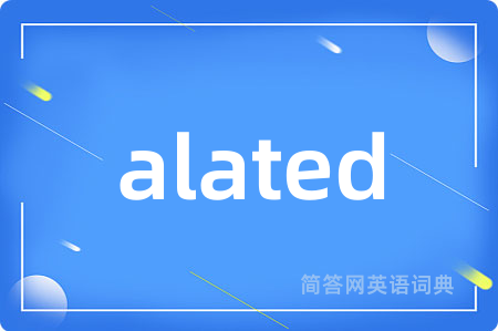 alated