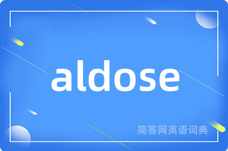 aldose