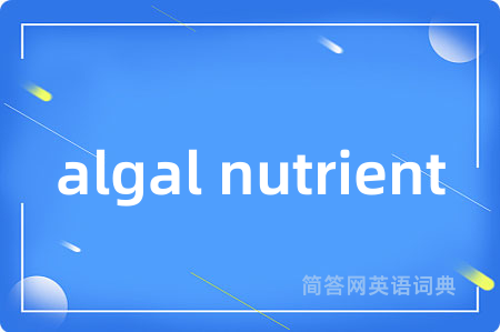 algal nutrient