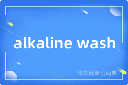 alkaline wash