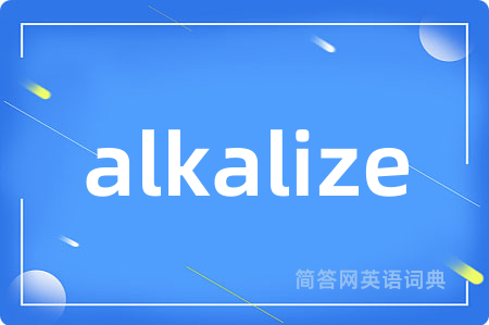 alkalize