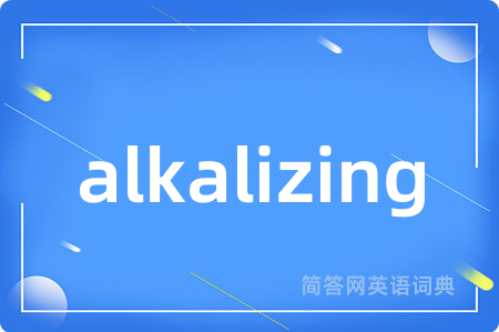 alkalizing
