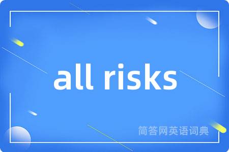 all risks