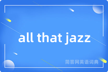 all that jazz