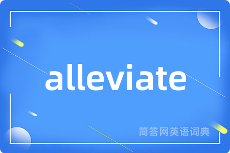 alleviate