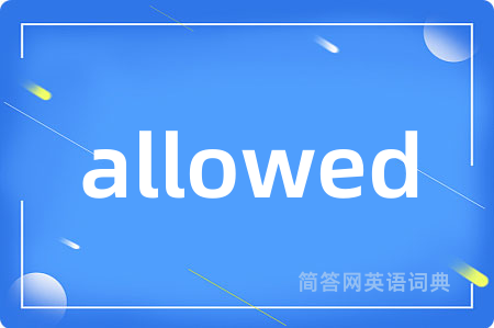 allowed