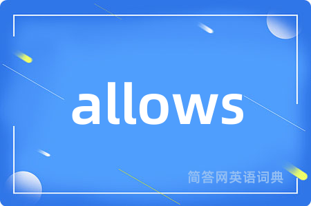 allows