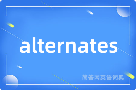 alternates
