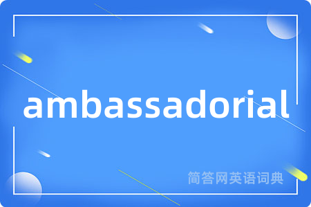 ambassadorial