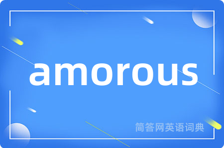 amorous