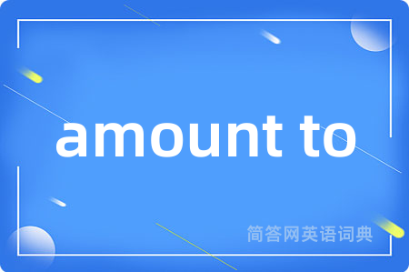 amount to