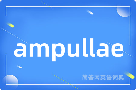 ampullae