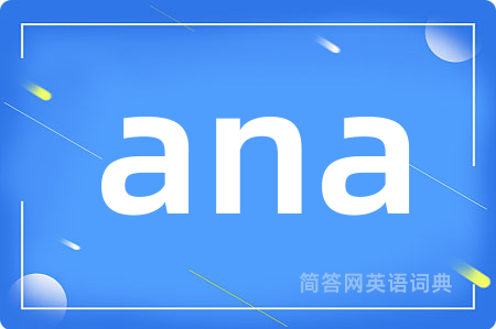 ana
