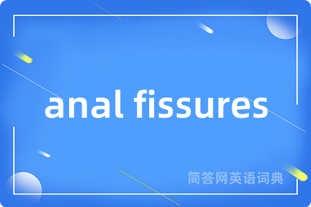 anal fissures