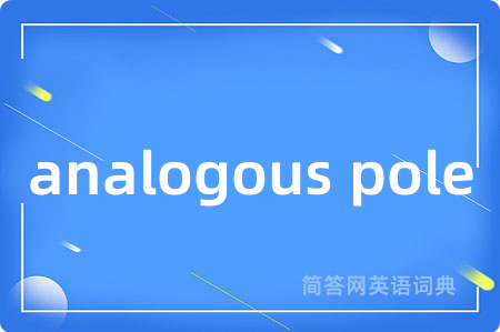 analogous pole