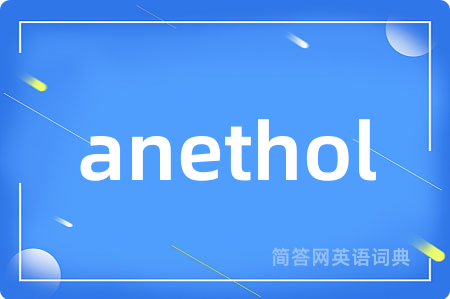 anethol
