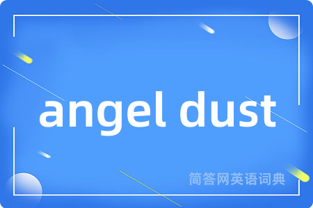 angel dust