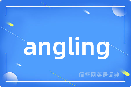 angling