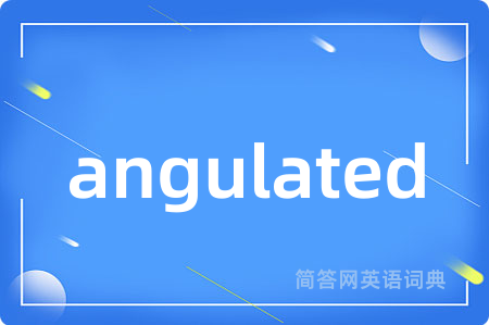 angulated