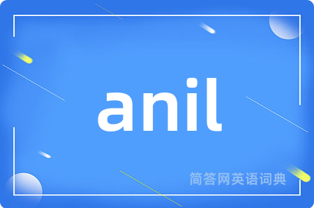 anil
