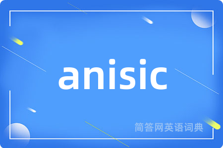 anisic