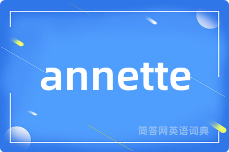 annette