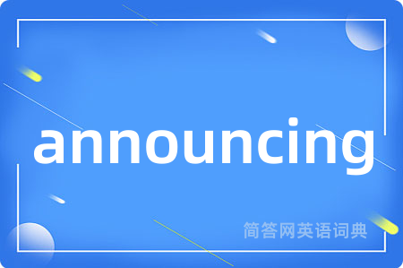 announcing
