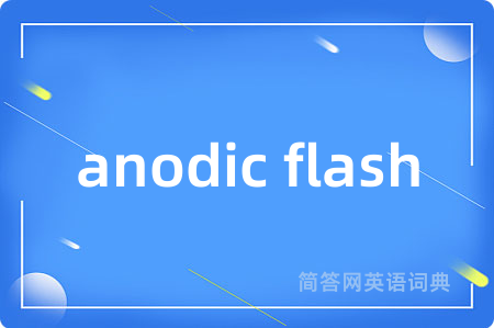 anodic flash
