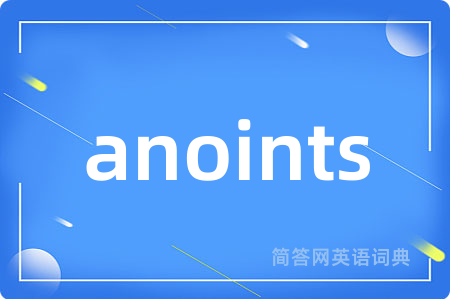 anoints