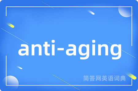 anti-aging