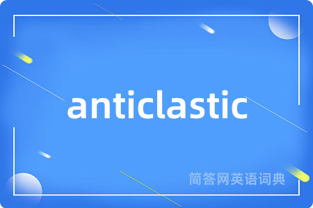 anticlastic