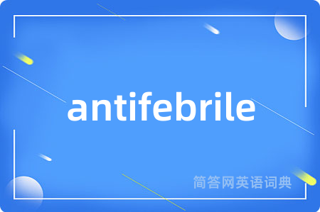 antifebrile