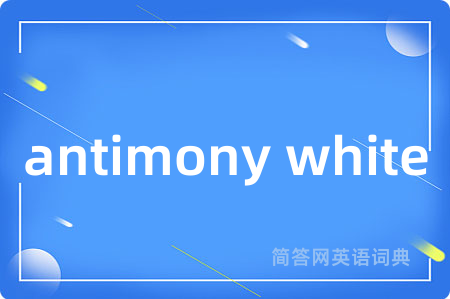 antimony white