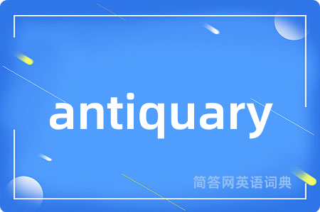 antiquary