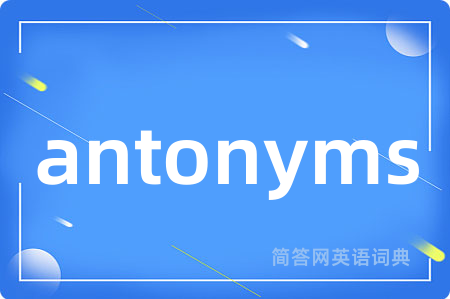 antonyms