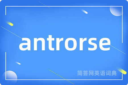 antrorse